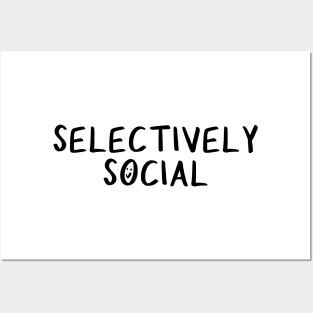 Selectively Social Posters and Art